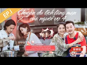 Chuyến du lịch lãng mạn của người vợ 4